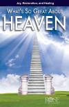 What's So Great About Heaven Pamphlet