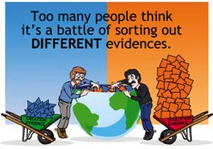 Too many people think its a battle of sorting out different evidences.